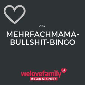 Mehrfachmama-Bullshit-Bingo