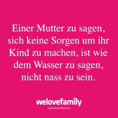 Spruche Fur Familien Welovefamily At